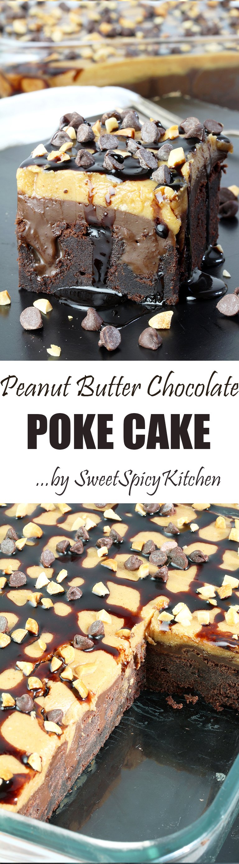 Peanut Butter Chocolate Poke Cake Sweet Spicy Kitchen