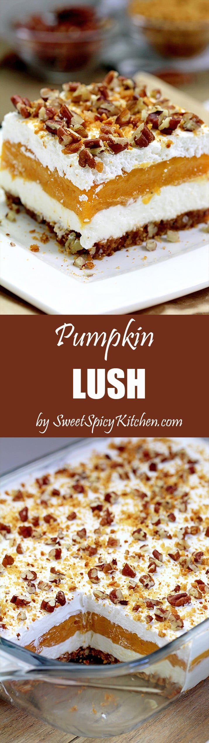 Pumpkin Lush – ce dessert crémeux à la fois léger et délicieux, à la crème au fromage et à la citrouille, et à la croûte de biscuits au gingembre, garnie de pacanes hachées et de miettes de biscuits au gingembre, ravira tous les amateurs de citrouille.